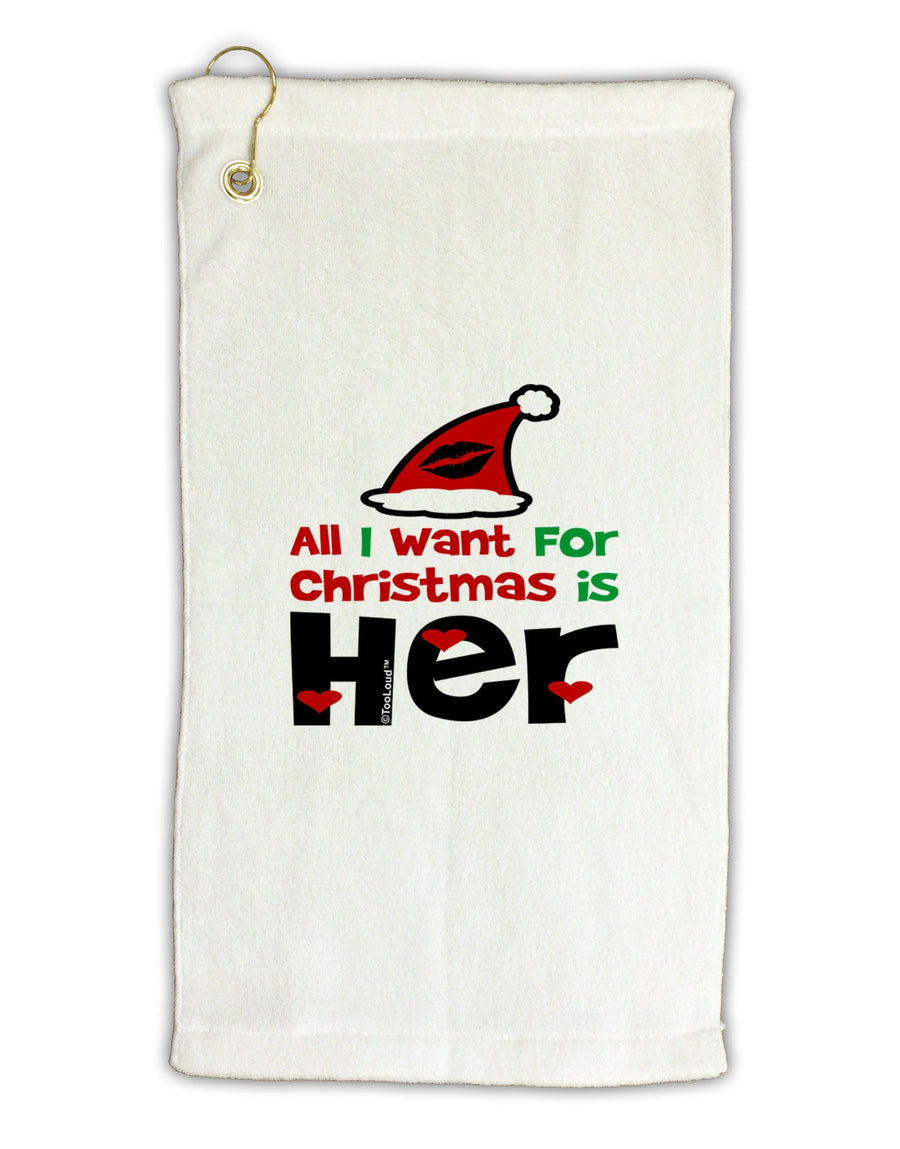 All I Want is Her Matching His & Hers Micro Terry Gromet Golf Towel 16 x 25 inch-Golf Towel-TooLoud-White-Davson Sales