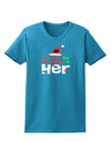 All I Want is Her Matching His & Hers Womens Dark T-Shirt-TooLoud-Turquoise-XXX-Large-Davson Sales