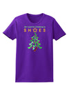 All I want for Christmas is Shoes Womens Dark T-Shirt-TooLoud-Purple-X-Small-Davson Sales