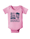 All You Need Is Books Baby Romper Bodysuit-Baby Romper-TooLoud-Pink-18-Months-Davson Sales