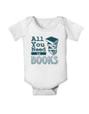 All You Need Is Books Baby Romper Bodysuit-Baby Romper-TooLoud-White-18-Months-Davson Sales