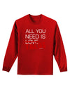 All You Need Is Tacos Adult Long Sleeve Dark T-Shirt-TooLoud-Red-Small-Davson Sales