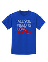 All You Need Is Tacos Childrens Dark T-Shirt-Childrens T-Shirt-TooLoud-Royal-Blue-X-Small-Davson Sales