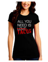 All You Need Is Tacos Juniors Petite Crew Dark T-Shirt-T-Shirts Juniors Tops-TooLoud-Black-Juniors Fitted Small-Davson Sales