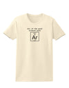 All of the Good Science Puns Argon Womens T-Shirt-Womens T-Shirt-TooLoud-Natural-X-Small-Davson Sales