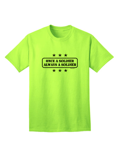 Always A Soldier Premium Adult T-Shirt - Exclusively for the Brave-Mens T-shirts-TooLoud-Neon-Green-Small-Davson Sales