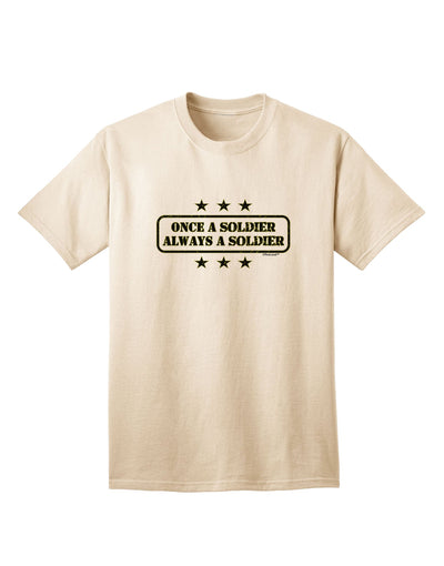 Always A Soldier Premium Adult T-Shirt - Exclusively for the Brave-Mens T-shirts-TooLoud-Natural-Small-Davson Sales