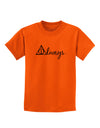 Always Magic Symbol Cursive Childrens T-Shirt by TooLoud-Childrens T-Shirt-TooLoud-Orange-X-Small-Davson Sales