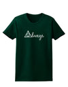 Always Magic Symbol Cursive Womens Dark T-Shirt by TooLoud-Womens T-Shirt-TooLoud-Forest-Green-Small-Davson Sales