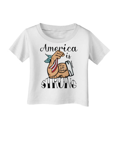America is Strong We will Overcome This Infant T-Shirt-Infant T-Shirt-TooLoud-White-06-Months-Davson Sales