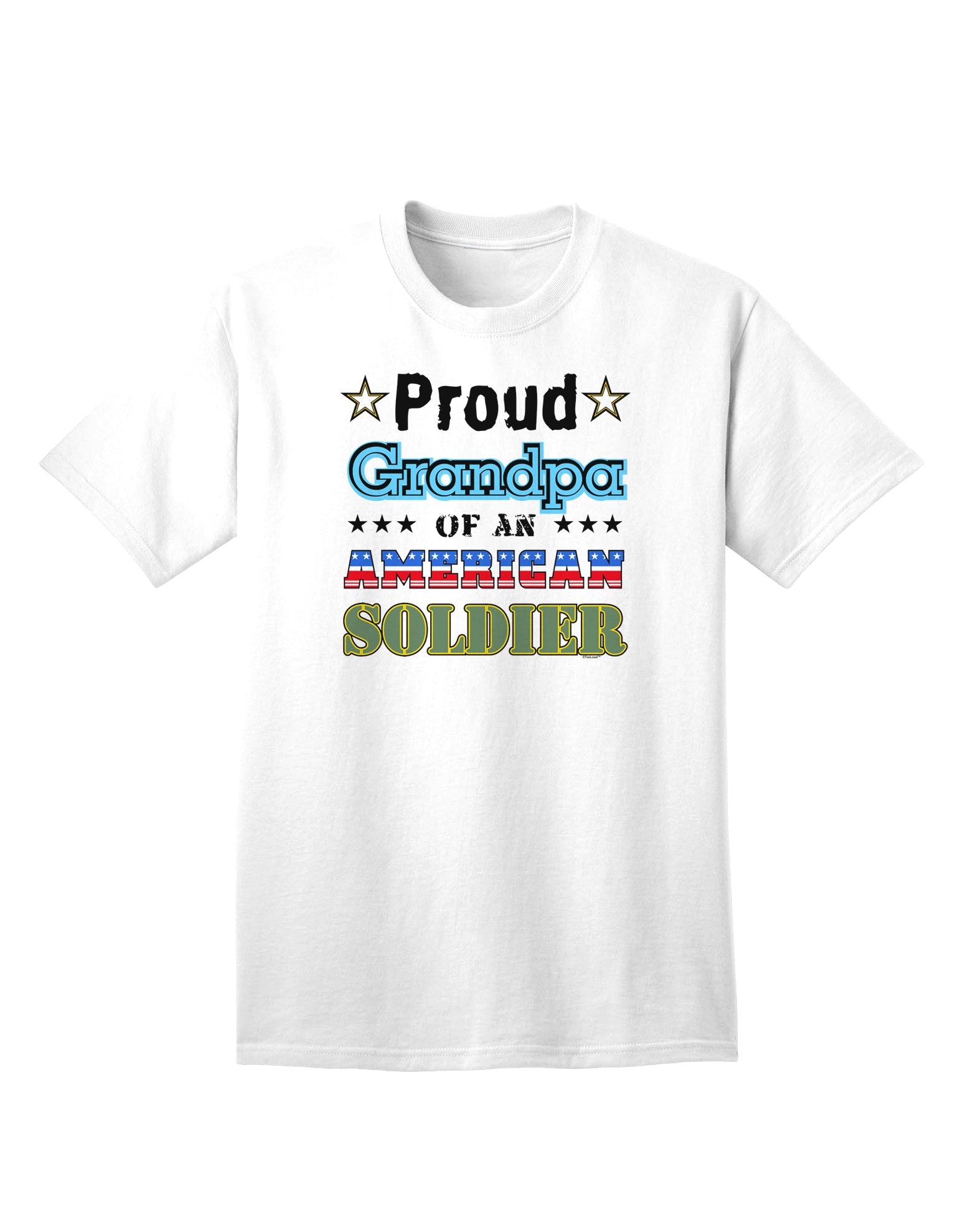 American Soldier Adult T-Shirt - A Tribute to Proud Grandpas-Mens T-shirts-TooLoud-White-Small-Davson Sales