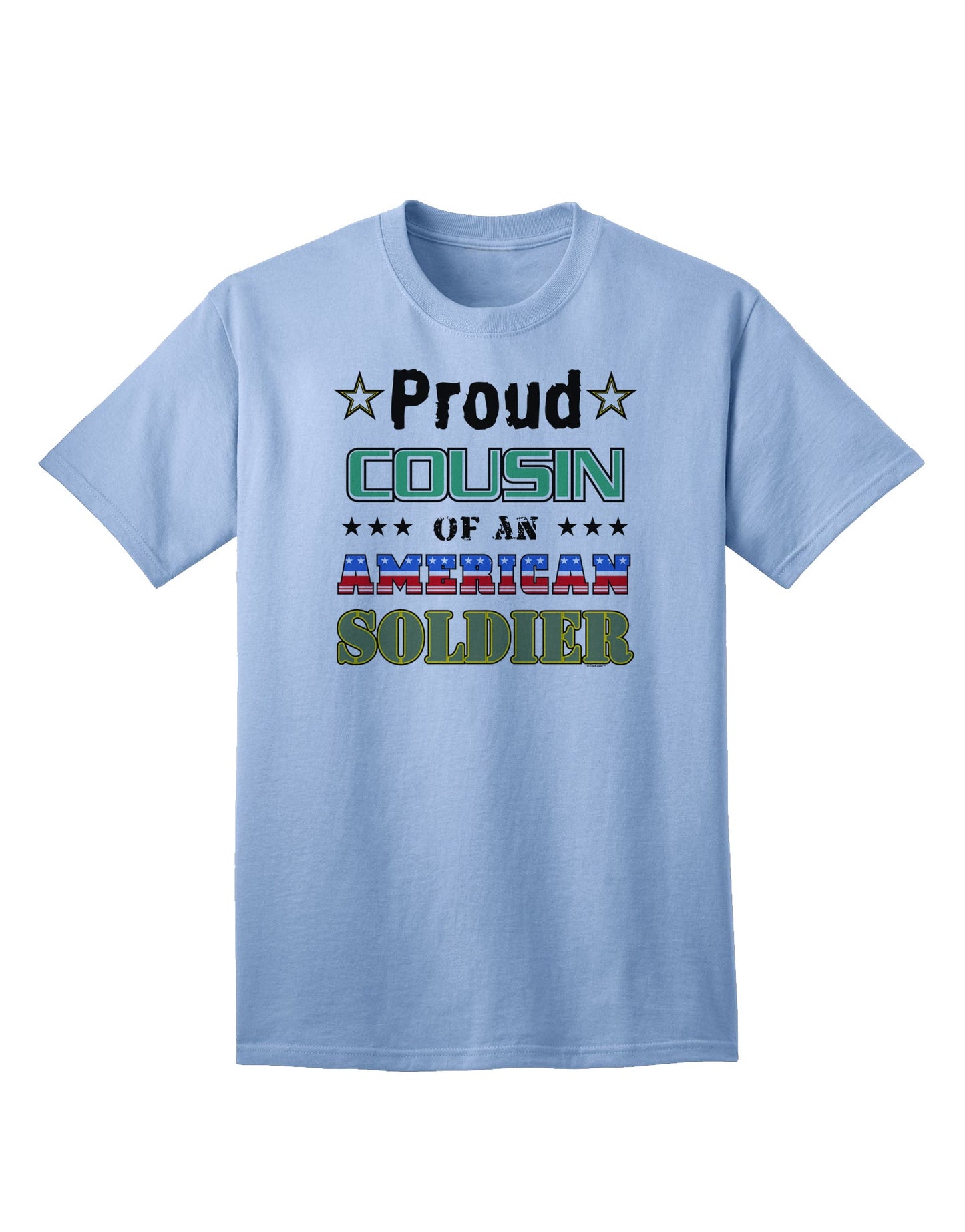 American Soldier Adult T-Shirt - Show Your Pride as a Proud Cousin-Mens T-shirts-TooLoud-Light-Blue-Small-Davson Sales