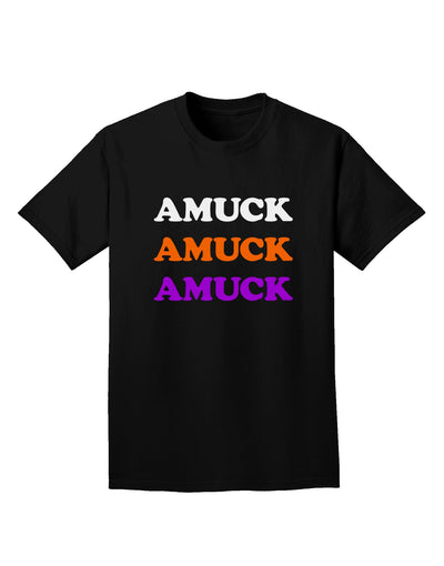 Amuck Amuck Amuck Halloween Adult Dark T-Shirt-Mens T-Shirt-TooLoud-Black-Small-Davson Sales