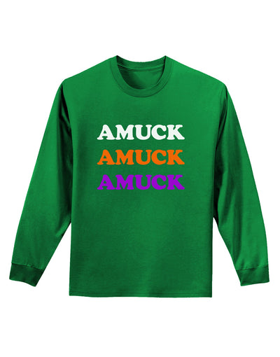 Amuck Amuck Amuck Halloween Adult Long Sleeve Dark T-Shirt-TooLoud-Kelly-Green-Small-Davson Sales