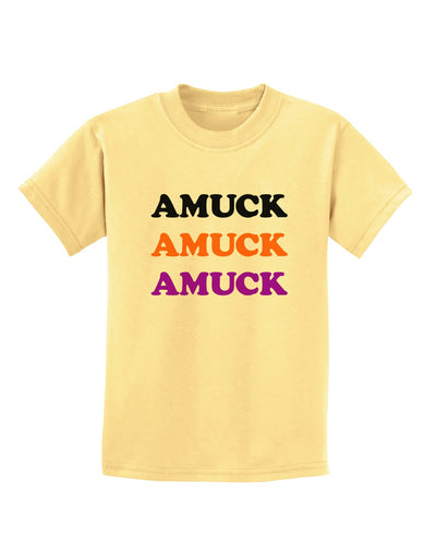 Amuck Amuck Amuck Halloween Childrens T-Shirt-Childrens T-Shirt-TooLoud-Daffodil-Yellow-X-Small-Davson Sales