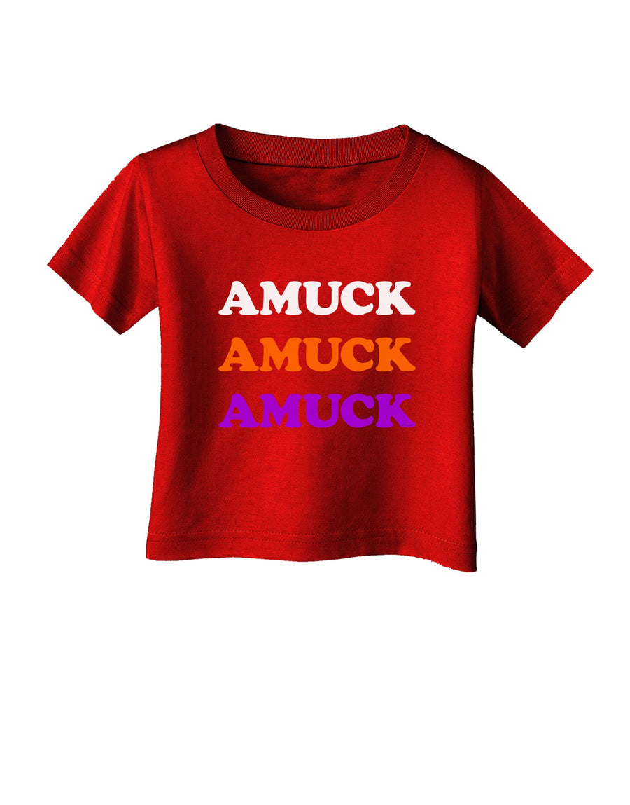 Amuck Amuck Amuck Halloween Infant T-Shirt Dark-Infant T-Shirt-TooLoud-Black-06-Months-Davson Sales