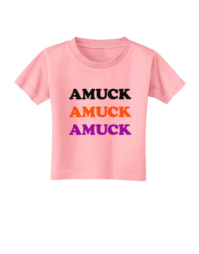 Amuck Amuck Amuck Halloween Toddler T-Shirt-Toddler T-Shirt-TooLoud-Candy-Pink-2T-Davson Sales