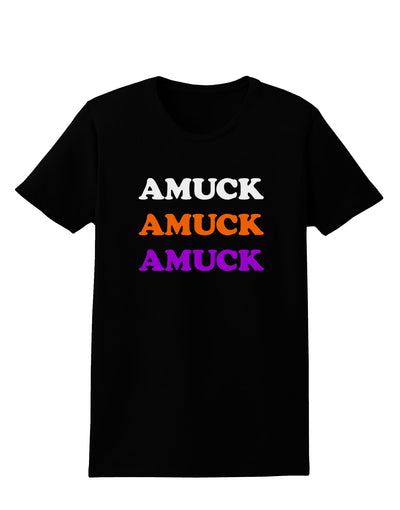 Amuck Amuck Amuck Halloween Womens Dark T-Shirt-TooLoud-Black-X-Small-Davson Sales