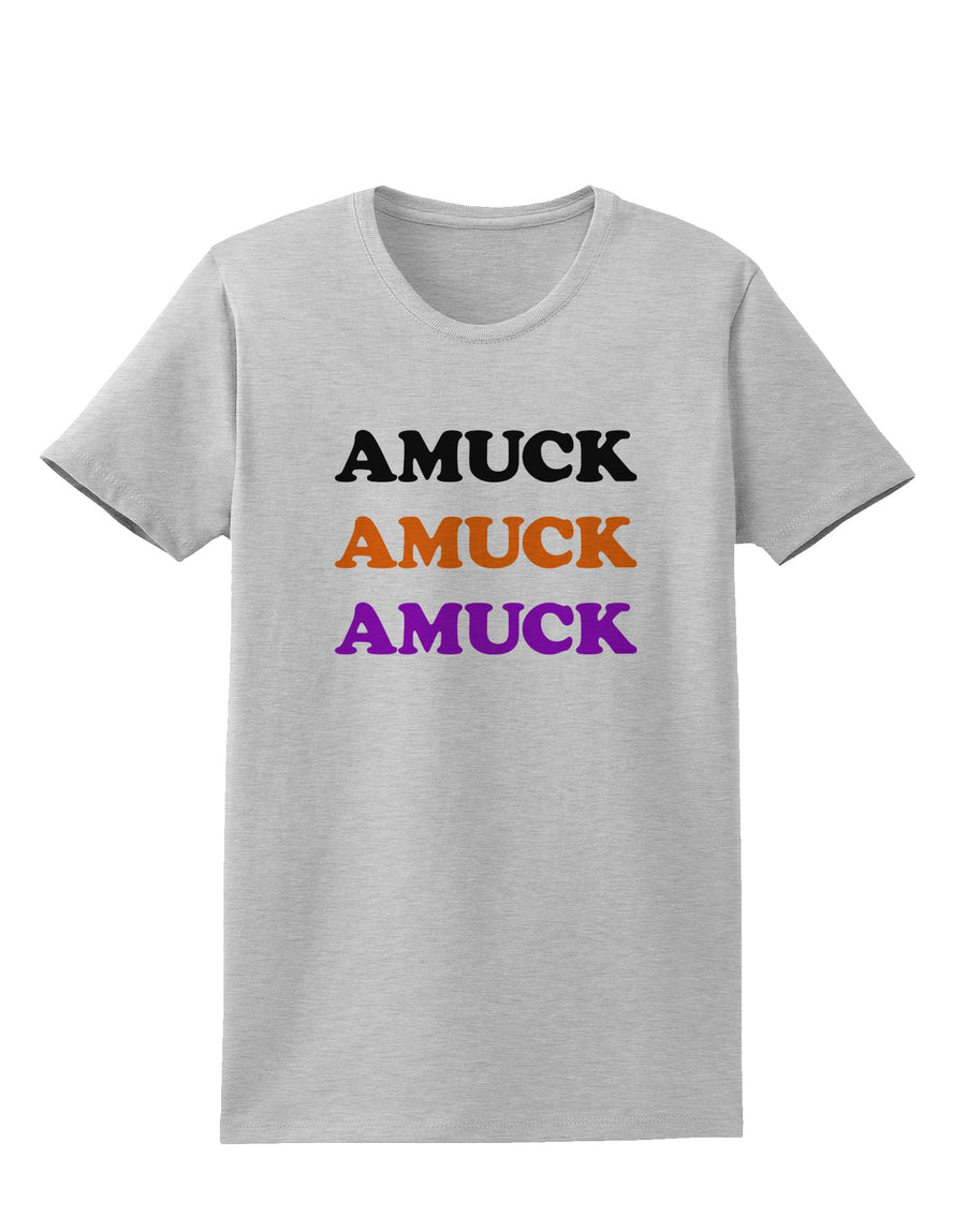 Amuck Amuck Amuck Halloween Womens T-Shirt-Womens T-Shirt-TooLoud-White-X-Small-Davson Sales