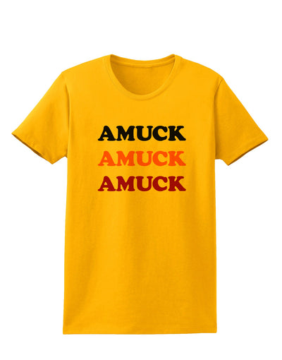 Amuck Amuck Amuck Halloween Womens T-Shirt-Womens T-Shirt-TooLoud-Gold-X-Small-Davson Sales