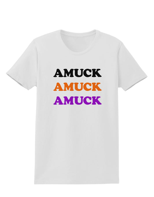 Amuck Amuck Amuck Halloween Womens T-Shirt-Womens T-Shirt-TooLoud-White-X-Small-Davson Sales