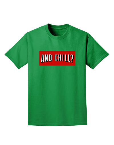 And Chill Adult Dark T-Shirt-Mens T-Shirt-TooLoud-Kelly-Green-Small-Davson Sales