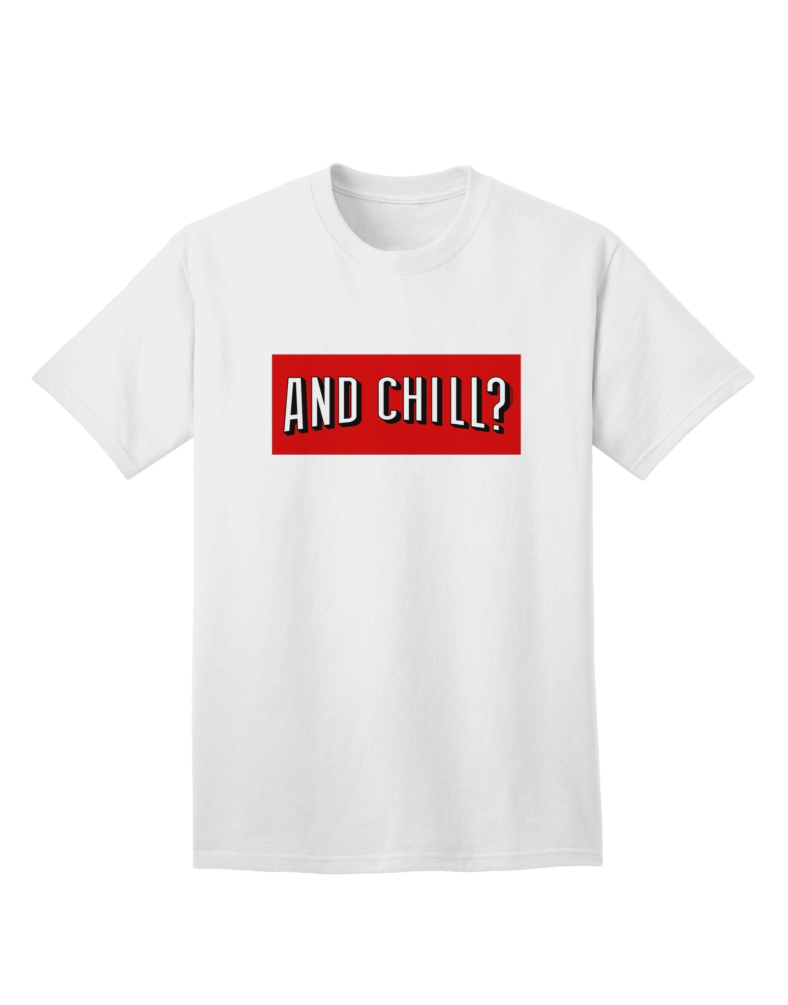 And Chill Premium Adult T-Shirt for Leisure Comfort-Mens T-shirts-TooLoud-White-Small-Davson Sales