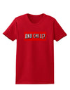 And Chill Womens Dark T-Shirt-TooLoud-Red-X-Small-Davson Sales