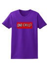 And Chill Womens Dark T-Shirt-TooLoud-Purple-X-Small-Davson Sales