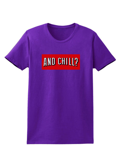 And Chill Womens Dark T-Shirt-TooLoud-Purple-X-Small-Davson Sales