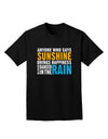 Anyone Who Says Sunshine Inspirational Quote Adult Dark T-Shirt-Mens T-Shirt-TooLoud-Black-Small-Davson Sales