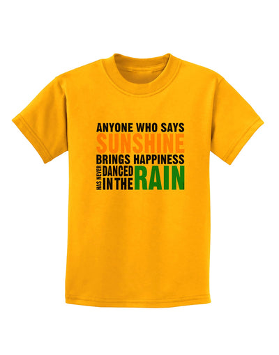 Anyone Who Says Sunshine Inspirational Quote Childrens T-Shirt-Childrens T-Shirt-TooLoud-Gold-X-Small-Davson Sales