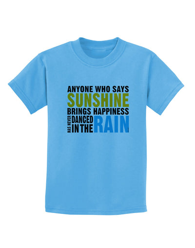 Anyone Who Says Sunshine Inspirational Quote Childrens T-Shirt-Childrens T-Shirt-TooLoud-Aquatic-Blue-X-Small-Davson Sales