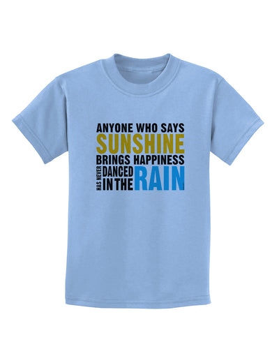 Anyone Who Says Sunshine Inspirational Quote Childrens T-Shirt-Childrens T-Shirt-TooLoud-Light-Blue-X-Small-Davson Sales