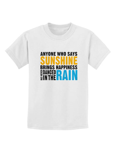 Anyone Who Says Sunshine Inspirational Quote Childrens T-Shirt-Childrens T-Shirt-TooLoud-White-X-Small-Davson Sales