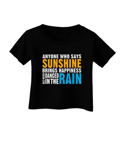 Anyone Who Says Sunshine Inspirational Quote Infant T-Shirt Dark-Infant T-Shirt-TooLoud-Black-06-Months-Davson Sales