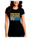 Anyone Who Says Sunshine Inspirational Quote Juniors Crew Dark T-Shirt-T-Shirts Juniors Tops-TooLoud-Black-Juniors Fitted Small-Davson Sales