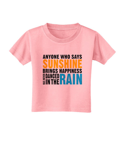 Anyone Who Says Sunshine Inspirational Quote Toddler T-Shirt-Toddler T-Shirt-TooLoud-Candy-Pink-2T-Davson Sales