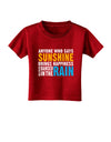 Anyone Who Says Sunshine Inspirational Quote Toddler T-Shirt Dark-Toddler T-Shirt-TooLoud-Clover-Green-2T-Davson Sales