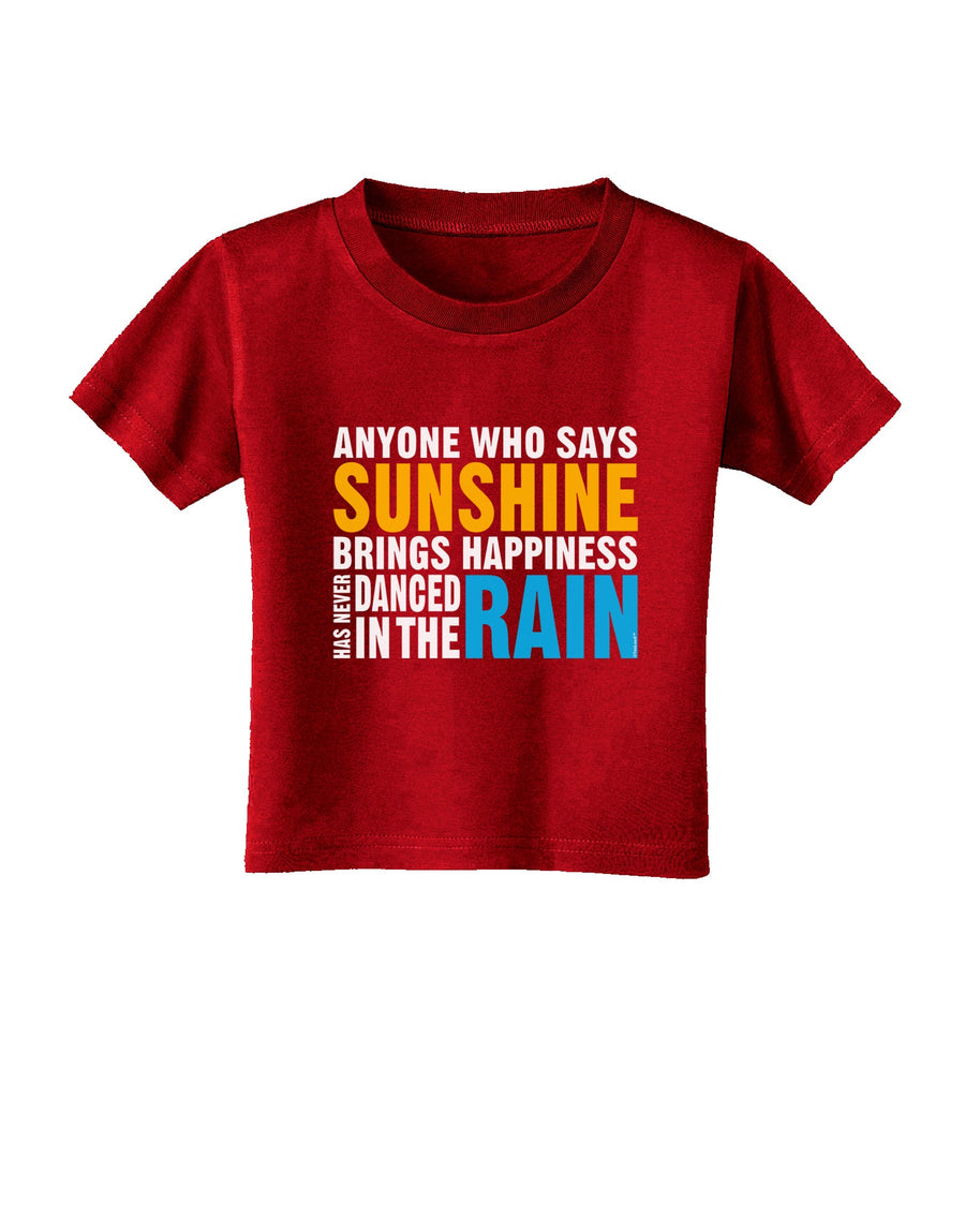 Anyone Who Says Sunshine Inspirational Quote Toddler T-Shirt Dark-Toddler T-Shirt-TooLoud-Black-2T-Davson Sales