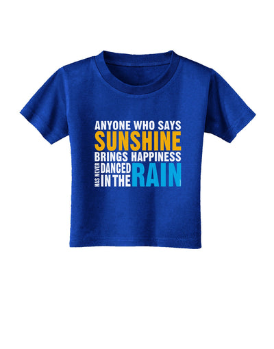 Anyone Who Says Sunshine Inspirational Quote Toddler T-Shirt Dark-Toddler T-Shirt-TooLoud-Red-2T-Davson Sales