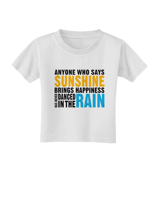 Anyone Who Says Sunshine Inspirational Quote Toddler T-Shirt-Toddler T-Shirt-TooLoud-White-2T-Davson Sales