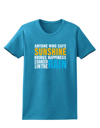 Anyone Who Says Sunshine Inspirational Quote Womens Dark T-Shirt-TooLoud-Turquoise-X-Small-Davson Sales