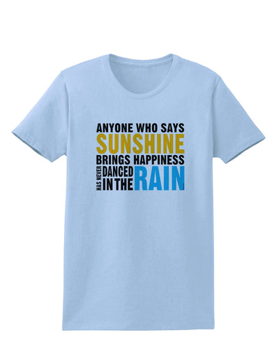 Anyone Who Says Sunshine Inspirational Quote Womens T-Shirt-Womens T-Shirt-TooLoud-Light-Blue-X-Small-Davson Sales