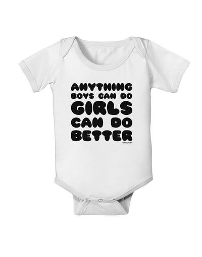 Anything Boys Can Do Girls Can Do Better Baby Romper Bodysuit by TooLoud-Baby Romper-TooLoud-White-06-Months-Davson Sales