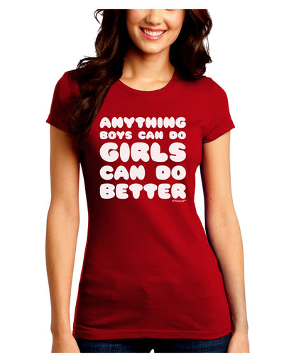 Anything Boys Can Do Girls Can Do Better Juniors Crew Dark T-Shirt by TooLoud-T-Shirts Juniors Tops-TooLoud-Red-Juniors Fitted Small-Davson Sales