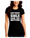 Anything Boys Can Do Girls Can Do Better Juniors Crew Dark T-Shirt by TooLoud-T-Shirts Juniors Tops-TooLoud-Black-Juniors Fitted Small-Davson Sales