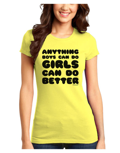 Anything Boys Can Do Girls Can Do Better Juniors T-Shirt by TooLoud-Womens Juniors T-Shirt-TooLoud-Yellow-Juniors Fitted X-Small-Davson Sales