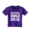 Anything Boys Can Do Girls Can Do Better Toddler T-Shirt Dark by TooLoud-Toddler T-Shirt-TooLoud-Purple-2T-Davson Sales