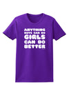 Anything Boys Can Do Girls Can Do Better Womens Dark T-Shirt by TooLoud-Womens T-Shirt-TooLoud-Purple-X-Small-Davson Sales